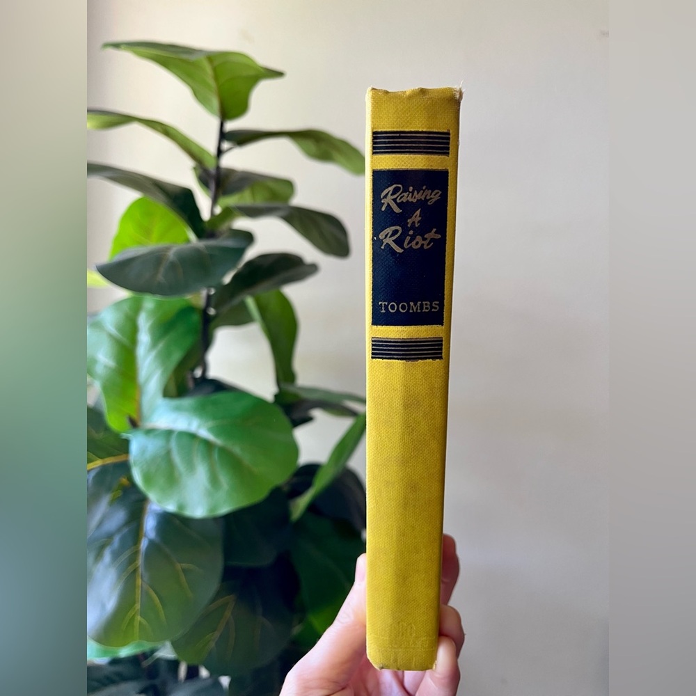 1949 Raising A Riot by Alfred Toombs Hardback